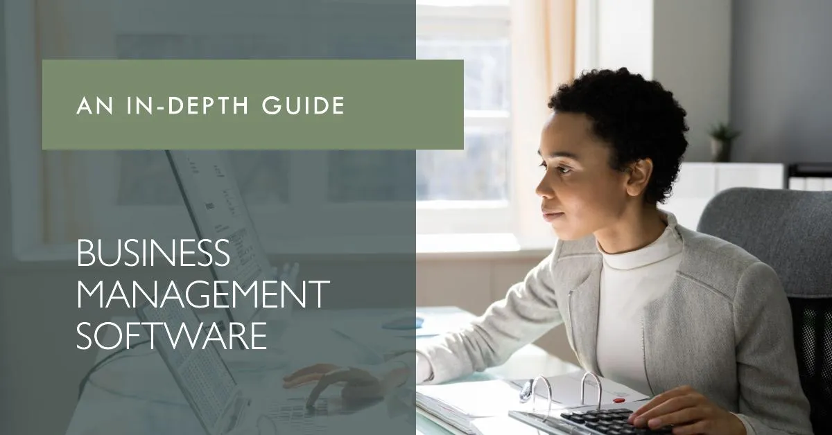 What is Business Management Software? An In-Depth Guide